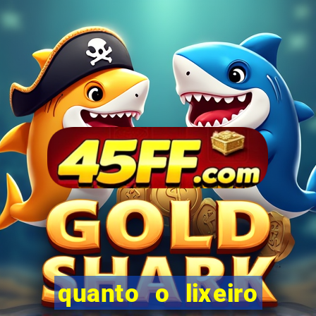 quanto o lixeiro ganha por ano